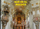 ¿Qué es el Rococó? | Recurso educativo 44843