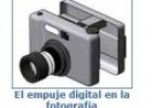 El empuje digital en la fotografía | Recurso educativo 56479