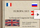Europa 1815. La Europa del Congreso de Viena. | Recurso educativo 16958