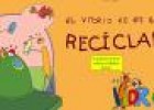 Reciclar vidrio | Recurso educativo 5470
