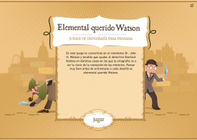 La Caseta, un lloc especial: Joc d'ortografia: "Elemental querido Watson" | Recurso educativo 495018