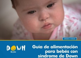 La Caseta, un lloc especial: Guia d'alimentació per a bebés amb Síndrome | Recurso educativo 612414
