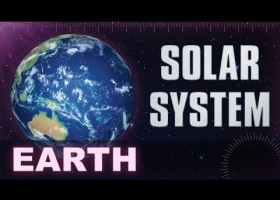 Earth - Solar System & Universe Planets Facts - Animation Educational Videos | Recurso educativo 728119