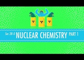 Nuclear Chemistry: Crash Course Chemistry | Recurso educativo 750535