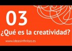 Que é a creatividade? | Recurso educativo 751862