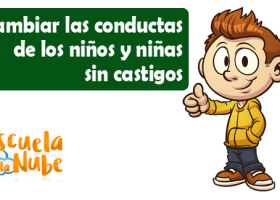 Cambiar la conducta de los niños y niñas sin castigos | Recurso educativo 761485