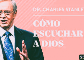 Cómo escuchar a Dios - Dr. Charles Stanley | Recurso educativo 7902704