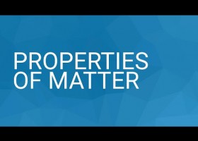 Properties of Matter | Recurso educativo 788986